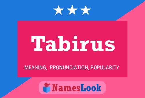 Tabirus Name Poster