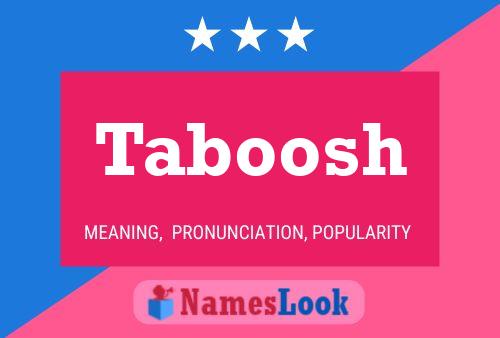 Taboosh Name Poster