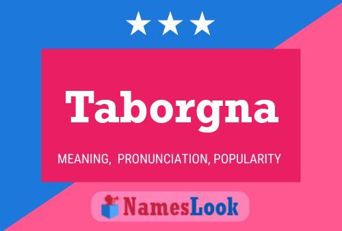 Taborgna Name Poster