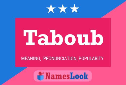 Taboub Name Poster