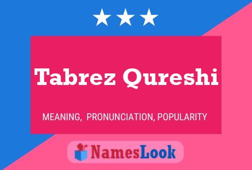 Tabrez Qureshi Name Poster