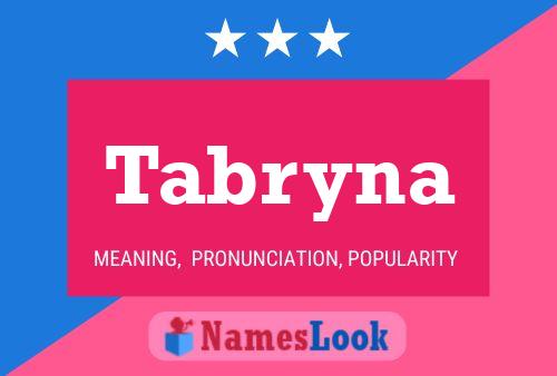 Tabryna Name Poster