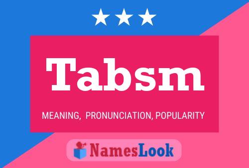 Tabsm Name Poster