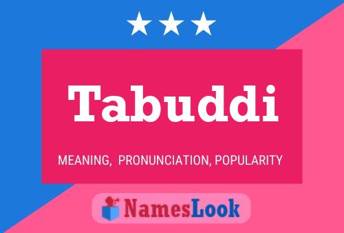 Tabuddi Name Poster