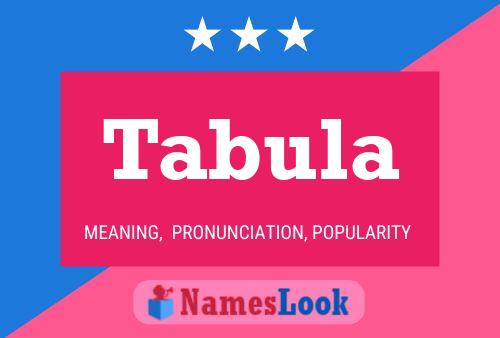 Tabula Name Poster