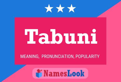 Tabuni Name Poster