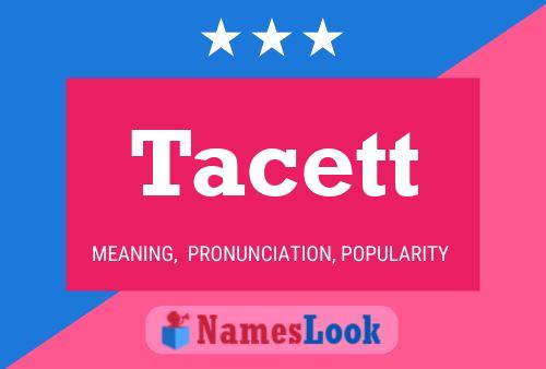 Tacett Name Poster