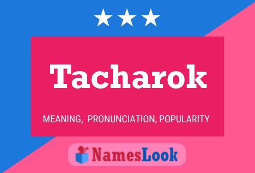 Tacharok Name Poster