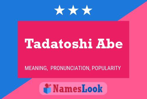 Tadatoshi Abe Name Poster