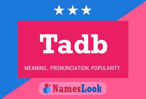 Tadb Name Poster