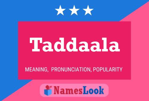 Taddaala Name Poster