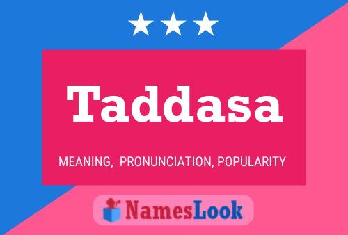 Taddasa Name Poster