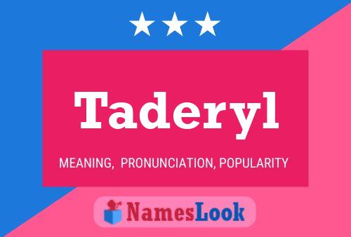 Taderyl Name Poster