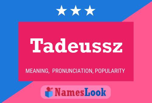 Tadeussz Name Poster