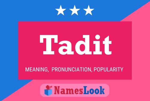 Tadit Name Poster