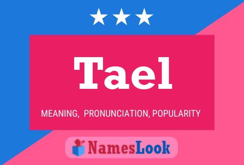 Tael Name Poster