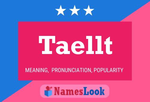 Taellt Name Poster