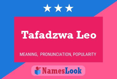 Tafadzwa Leo Name Poster