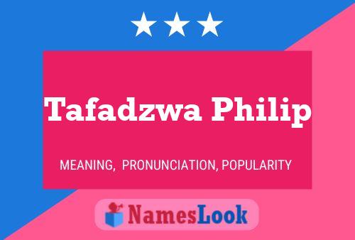 Tafadzwa Philip Name Poster