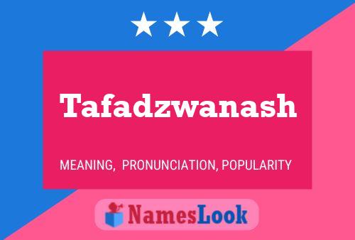 Tafadzwanash Name Poster