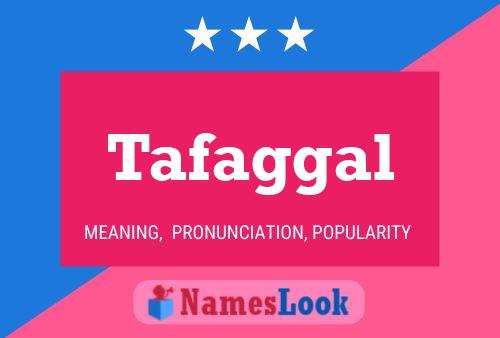 Tafaggal Name Poster