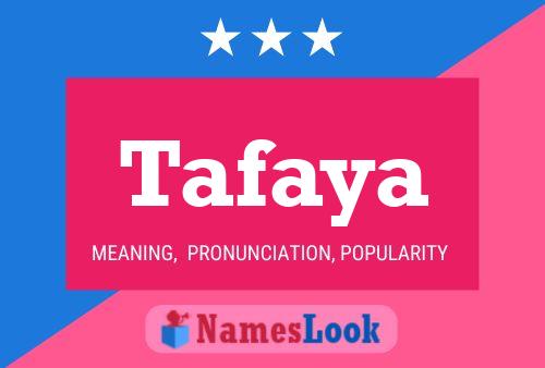 Tafaya Name Poster