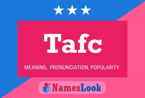 Tafc Name Poster