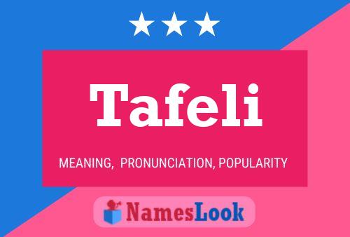 Tafeli Name Poster