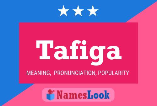 Tafiga Name Poster