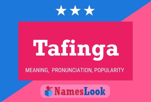 Tafinga Name Poster