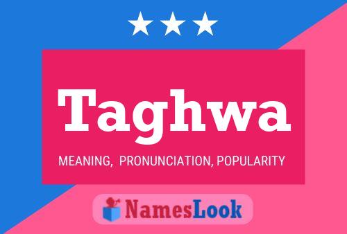 Taghwa Name Poster