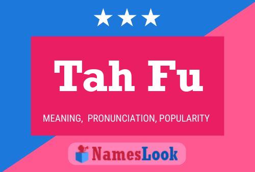 Tah Fu Name Poster