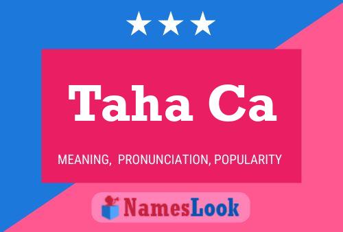 Taha Ca Name Poster