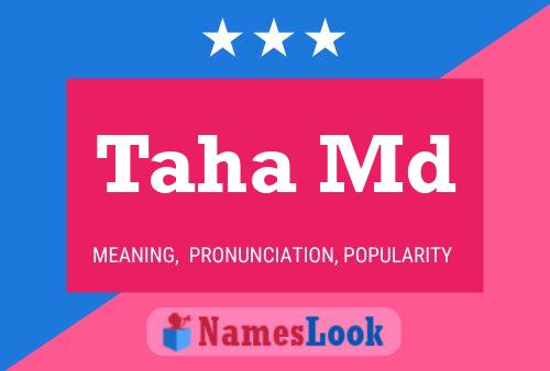 Taha Md Name Poster