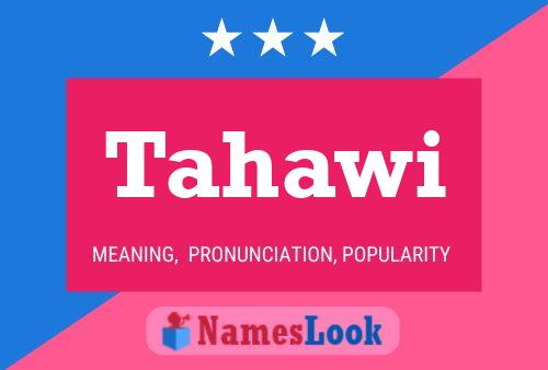 Tahawi Name Poster