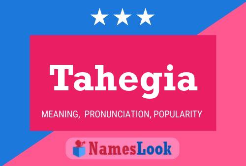 Tahegia Name Poster