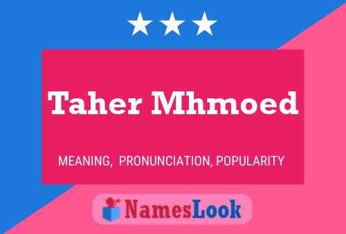 Taher Mhmoed Name Poster