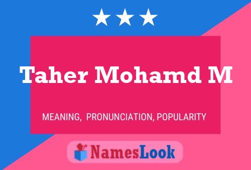 Taher Mohamd M Name Poster