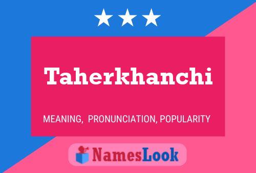 Taherkhanchi Name Poster