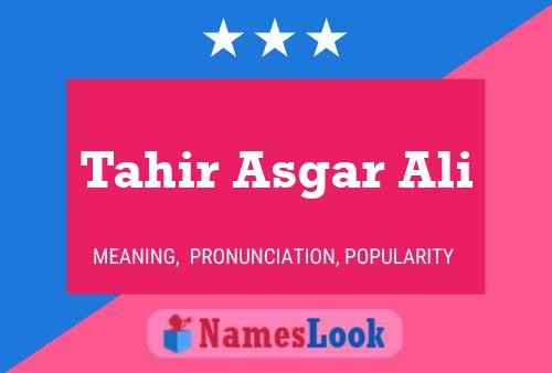 Tahir Asgar Ali Name Poster