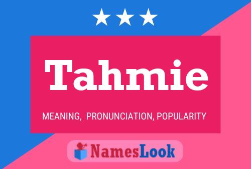 Tahmie Name Poster