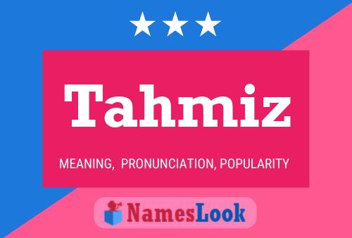 Tahmiz Name Poster