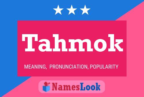 Tahmok Name Poster