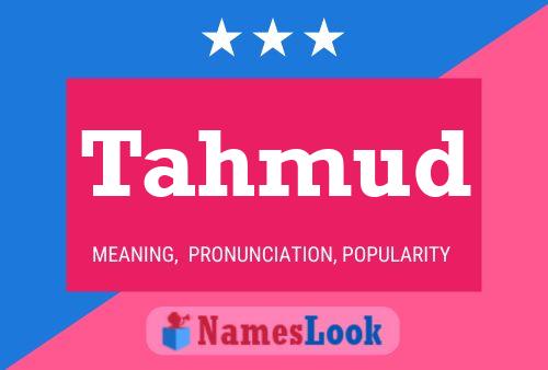 Tahmud Name Poster