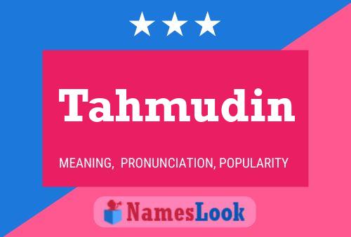 Tahmudin Name Poster