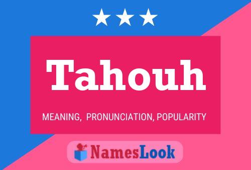 Tahouh Name Poster