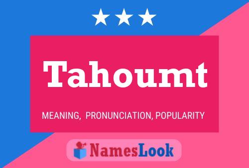 Tahoumt Name Poster