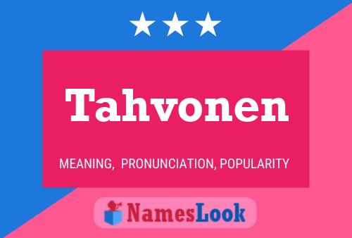 Tahvonen Name Poster