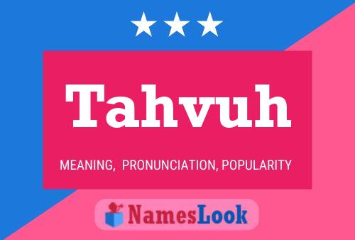 Tahvuh Name Poster