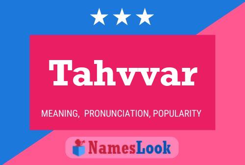 Tahvvar Name Poster